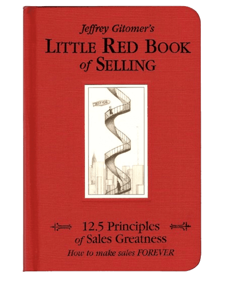 The Little Red Book of Selling - Jeffrey Gitomer